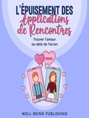 cover image of L'épuisement des applications de rencontres